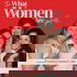 What Women Are