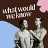 What Would We Know