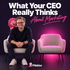 What Your CEO Really Thinks About Marketing