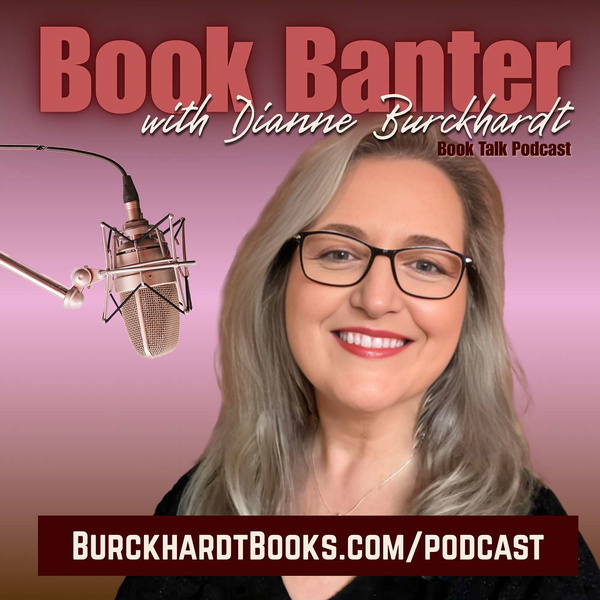 Artwork for Book Banter with Dianne Burckhardt