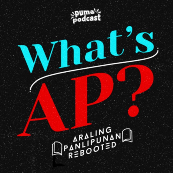 Artwork for What’s AP? Araling Panlipunan Rebooted