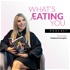 What's Eating You Podcast with Psychologist Stephanie Georgiou