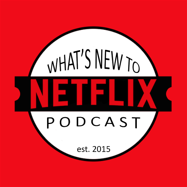 Artwork for What's New to Netflix