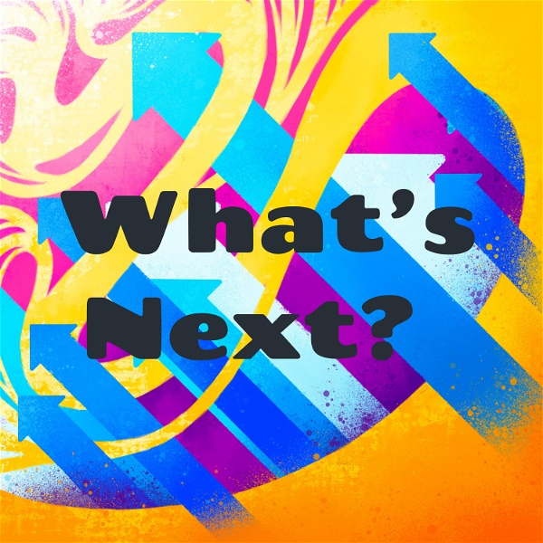 Artwork for What's Next? A Choose-Your-Own-Audio-Journey