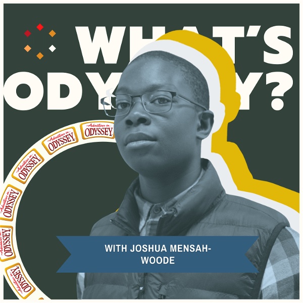Artwork for What's Odyssey? With Joshua Mensah-Woode