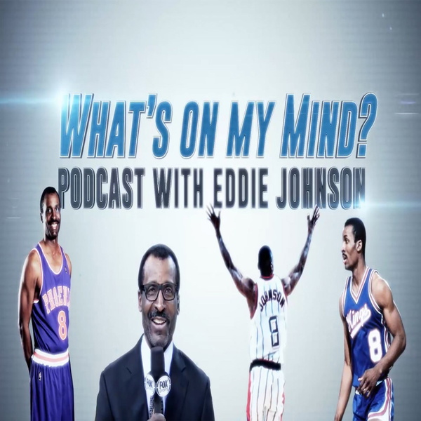 Artwork for What's on my Mind? With Eddie Johnson