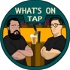 what's on tap podcast