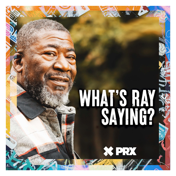 Artwork for What's Ray Saying?