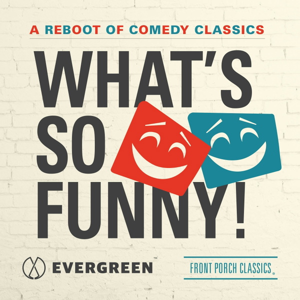 Artwork for What's So Funny!