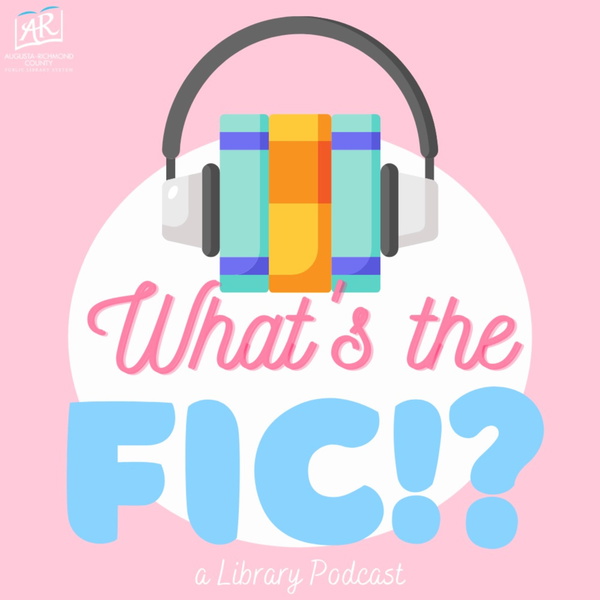 Artwork for What's The Fic? A Library Podcast