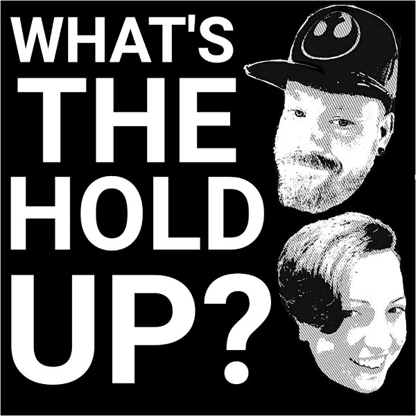 Artwork for What's The Hold Up?