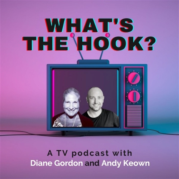 Artwork for What's The Hook with Diane & Andy