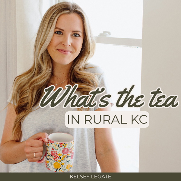 Artwork for What’s the tea in Rural KC