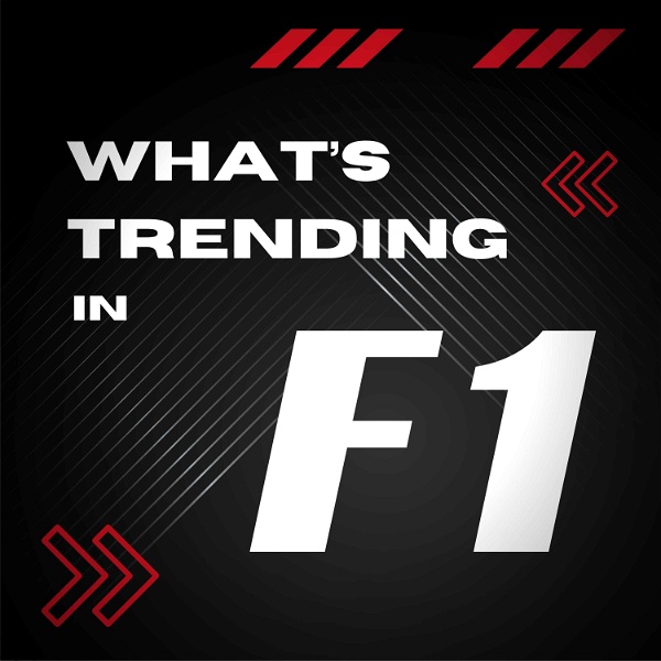 Artwork for What's Trending in F1?