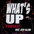 What's Up Podcast