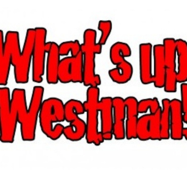 Artwork for What's Up Westman Podcast