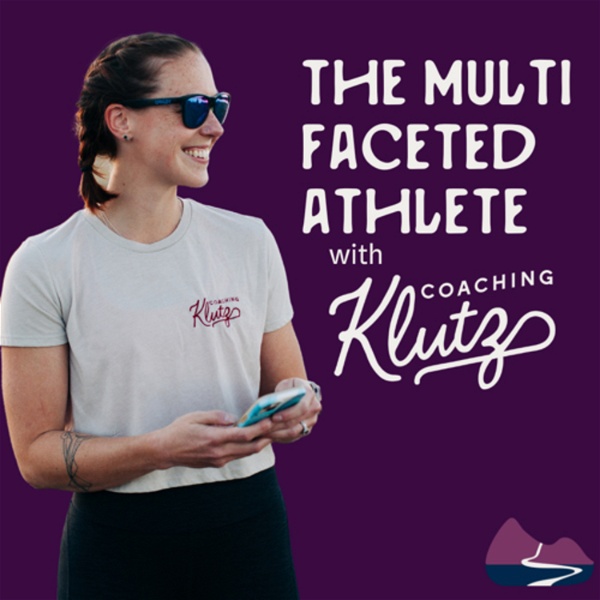 Artwork for The Multifaceted Athlete with Coaching Klutz