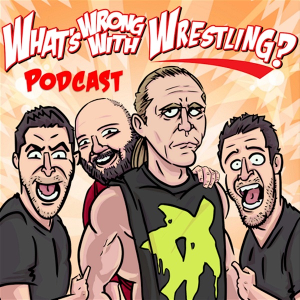 Artwork for What's Wrong with Wrestling? WWE Recap Show