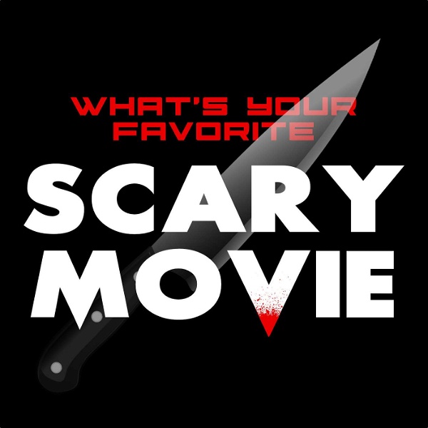 Artwork for What's Your Favorite Scary Movie