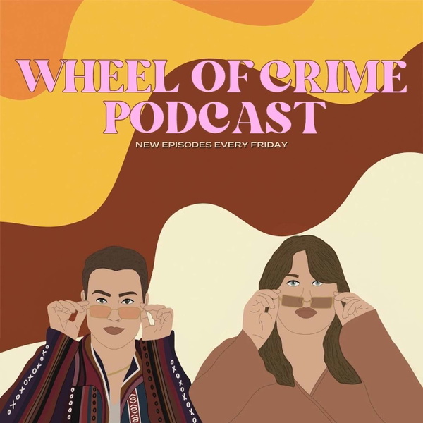 Artwork for Wheel of Crime Podcast
