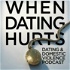 WHEN DATING HURTS