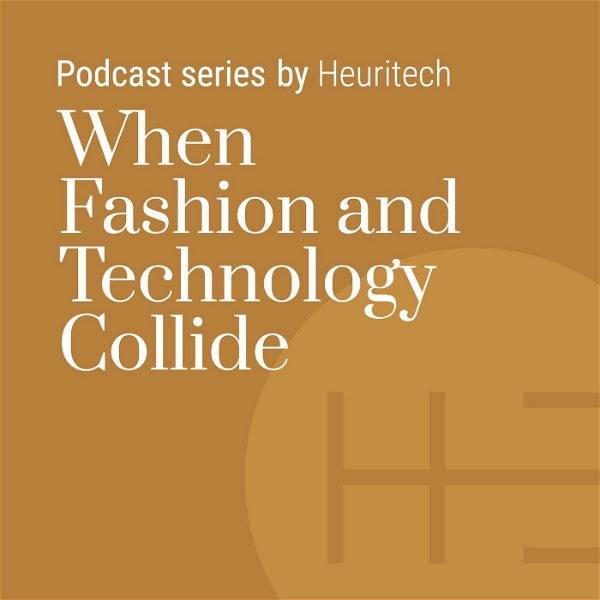 Artwork for When Fashion and Technology Collide