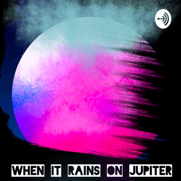 Artwork for When it rains on Jupiter