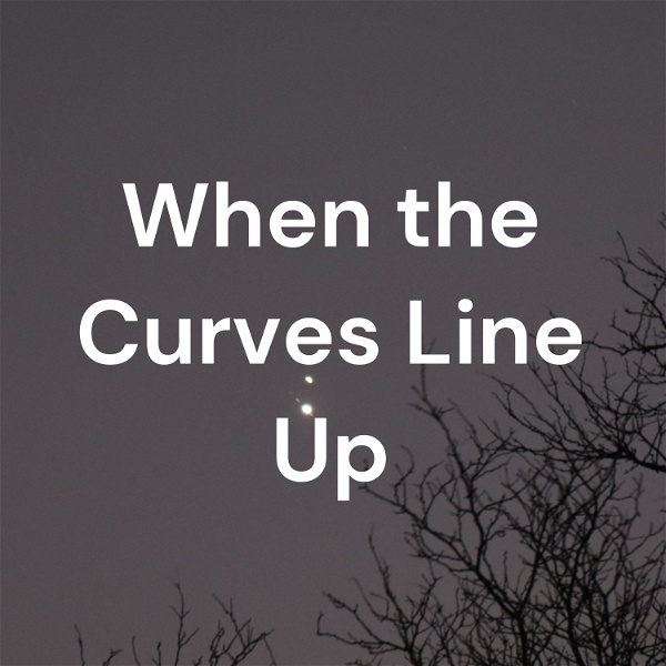 Artwork for When the Curves Line Up