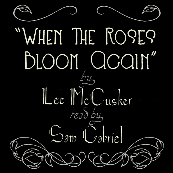 Artwork for When the Roses Bloom Again
