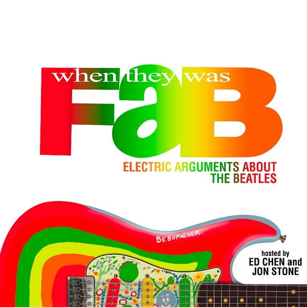 Artwork for When They Was Fab: Electric Arguments About the Beatles