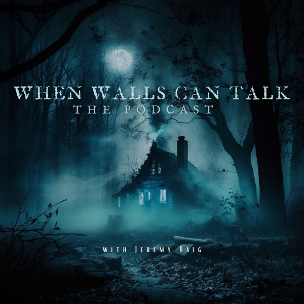Artwork for When Walls Can Talk: The Podcast