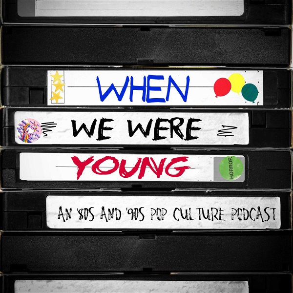 Artwork for When We Were Young