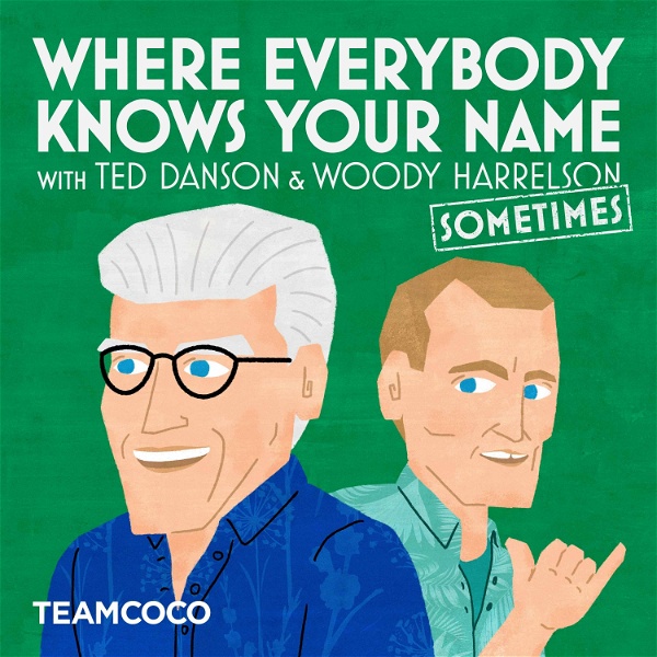 Artwork for Where Everybody Knows Your Name with Ted Danson and Woody Harrelson