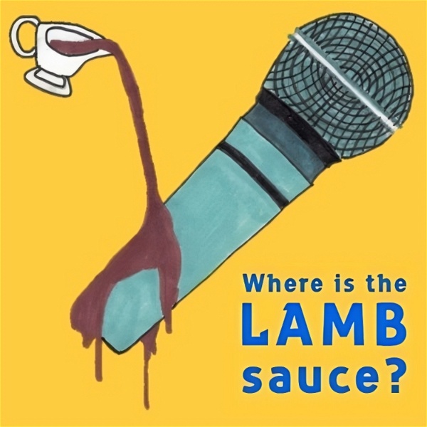 Artwork for Where is the LAMB sauce?