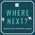 Where Next? Travel with Kristen and Carol