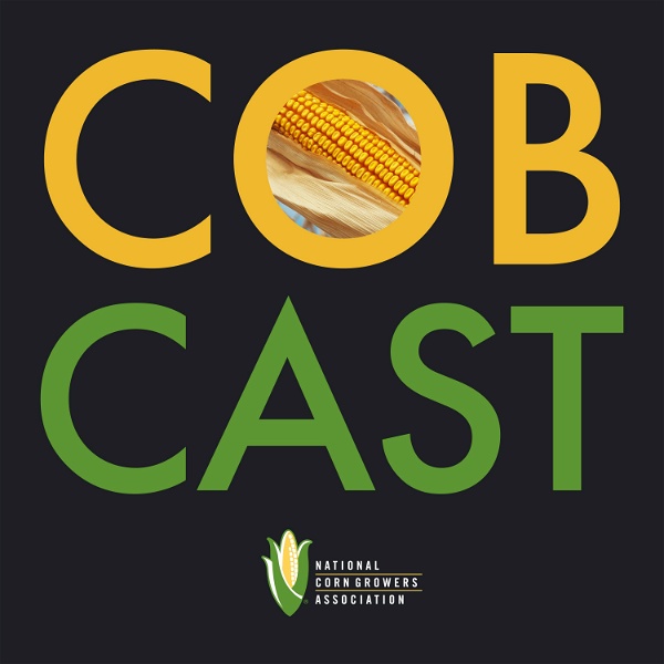Artwork for Cobcast: Inside the Grind with the National Corn Growers Association