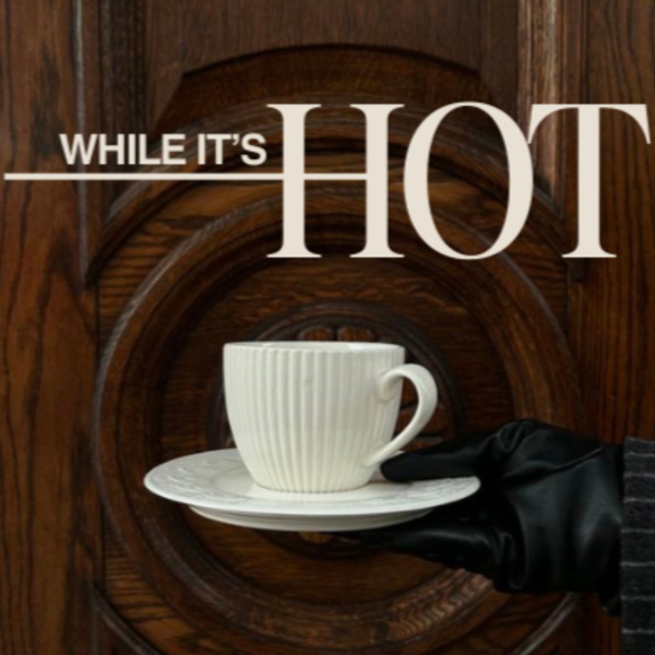 Artwork for While It's Hot