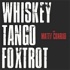 Whiskey Tango Foxtrot with @mattyconrad