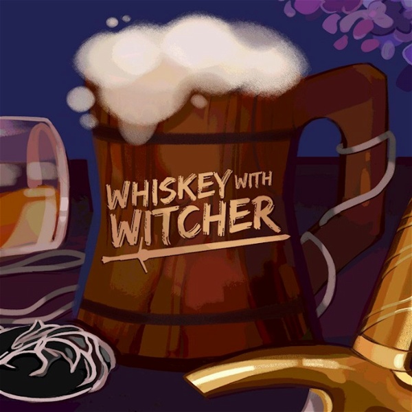 Artwork for Whiskey with Witcher