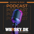 Whisky.dk Podcast