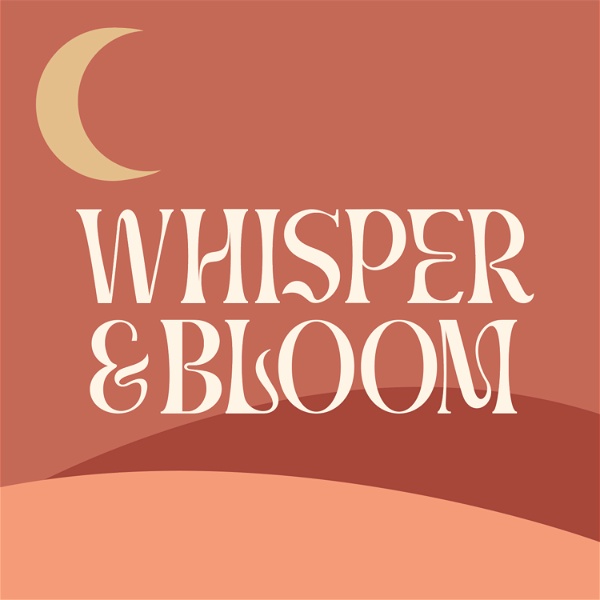 Artwork for whisper&bloom