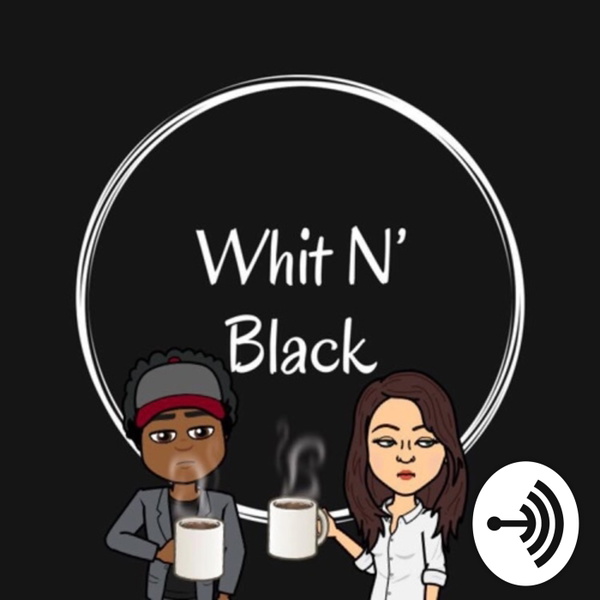 Artwork for Whit N’ Black