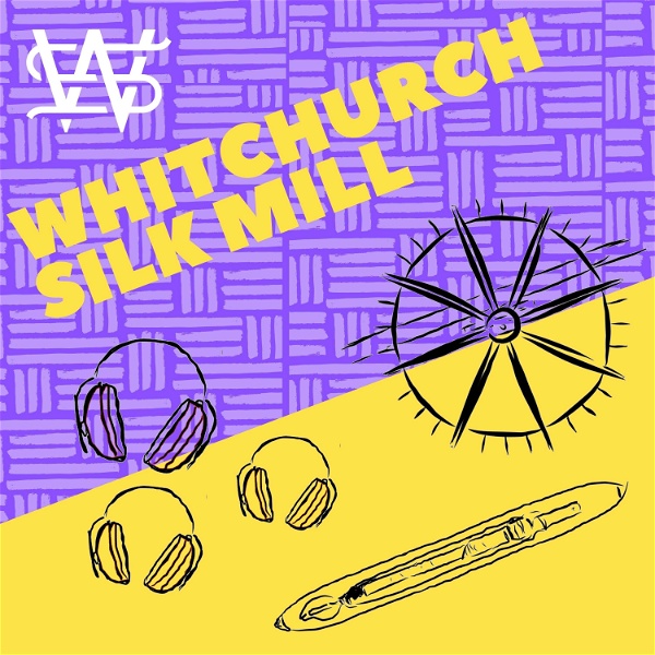 Artwork for Whitchurch Silk Mill Podcast