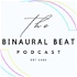 The Binaural Beat Podcast