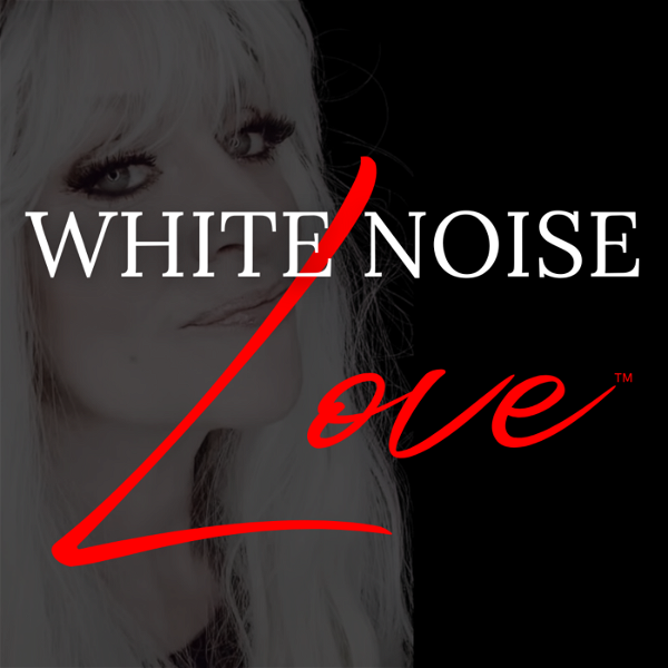 Artwork for White Noise Love™