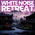 White Noise Retreat