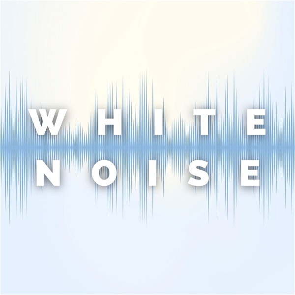 Artwork for White Noise to Soothe the Mind