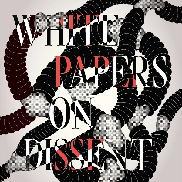Artwork for White Papers On Dissent
