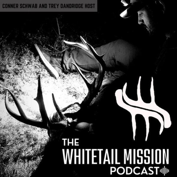 Artwork for The Whitetail Mission Podcast