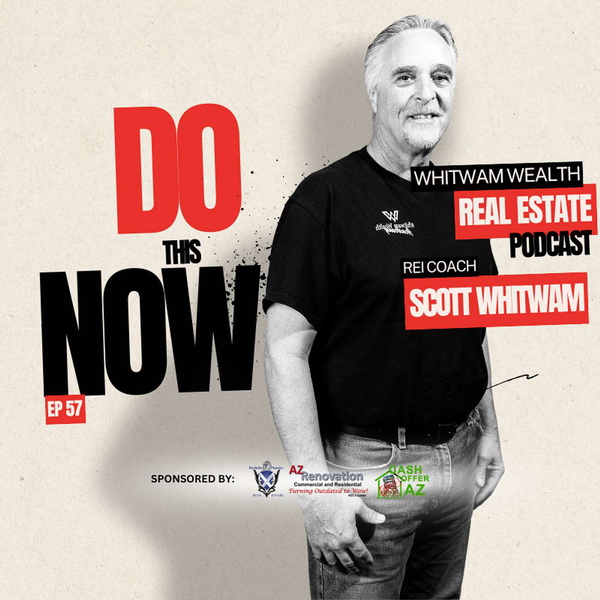 Artwork for Whitwam Wealth Real Estate Podcast